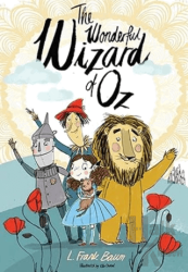 The Wonderful Wizard of Oz: Illustrated by Ella Okstad