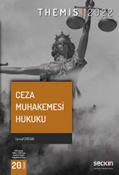 THEMIS - Ceza Muhakemesi Hukuku 7406 ve 7331 sayılı Yasayla Yapılan Değişikliklere Göre Yenilenmiş