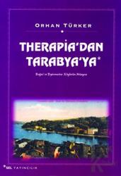 Therapia’dan Tarabya’ya Boğaz'ın Diplomatlar Köyünün Hikayesi