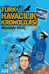 THK - Türk Havacılık Kronolojisi