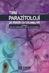 Tıbbi Parazitoloji ve Pratik Uygulamaları