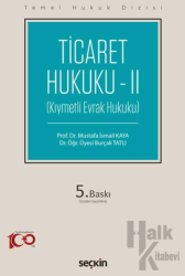 Ticaret Hukuku – II