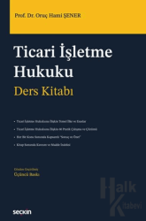 Ticari İşletme Hukuku-Ders Kitabı (Ciltli)