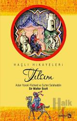 Tılsım - Aslan Yürekli Richard ve Sultan Selahaddin