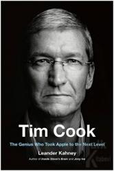 Tim Cook: The Genius Who Took Apple to the Next Level