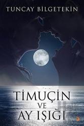 Timuçin ve Ay Işığı