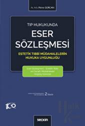 Tıp Hukukunda Eser Sözleşmesi