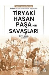 Tiryaki Hasan Paşa’nın Savaşları