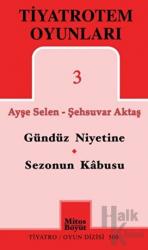 TiyatroTem Oyunları 3 : Gündüz Niyetine - Sezonun Son Kabusu