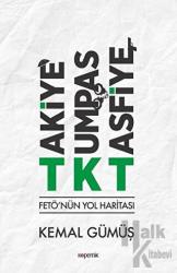 TKT Takiye-Kumpas-Tasfiye