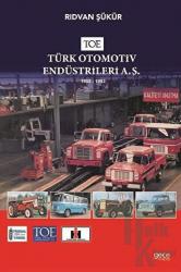 TOE - Türk Otomotiv Endüstrileri A.Ş.