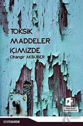 Toksik Maddeler İçimizde