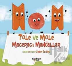 Tole ve Mole Maceracı Mandallar