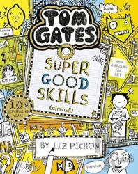 Tom Gates 10: Super Good Skills