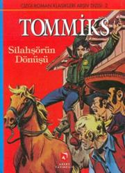 Tommiks Silahşörlerin Dönüşü (Ciltli)