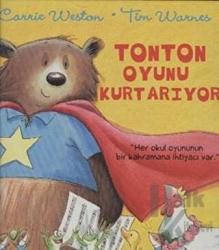 Tonton Oyunu Kurtarıyor (Ciltli)