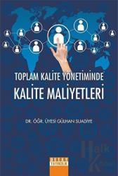 Toplam Kalite Yönetiminde Kalite Maliyetleri