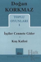 Toplu Oyunları 1 - İşçiler Cennete Gider - Kuş Kafesi