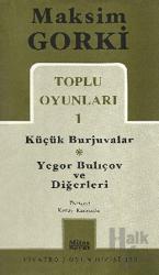 Toplu Oyunları 1 Küçük Burjuvalar - Yegor Bulıçov ve Diğerleri