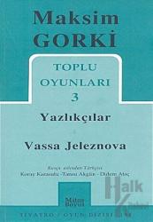 Toplu Oyunları 3 / Yazlıkçılar - Vassa Jeleznova