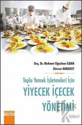 Toplu Yemek İşletmeleri İçin Yiyecek İçecek Yönetimi