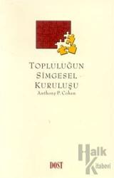 Topluluğun Simgesel Kuruluşu