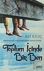 Toplum İçinde Bir Ben