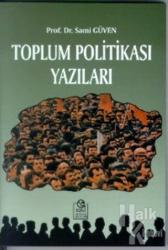 Toplum Politikası Yazıları