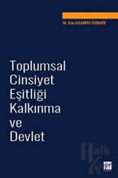 Toplumsal Cinsiyet Eşitliği Kalkınma ve Devlet