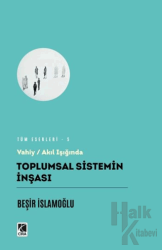 Toplumsal Sistemin İnşası