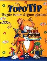 Topo Tip - Bugün Benim Doğum Günüm! (Ciltli)