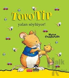 Topo Tip - Yalan Söylüyor! (Ciltli)