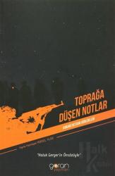 Toprağa Düşen Notlar