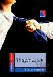 Tough Luck (Collins Readers) (Ciltli)