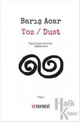 Toz / Dust