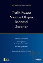 Trafik Kazası Sonucu Oluşan Bedensel Zararlar