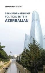 Transformation Of Political Elite in Azerbaijan