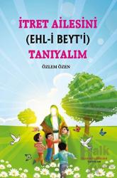 İtret Ailesini (Ehl-i Beyt'i) Tanıyalım