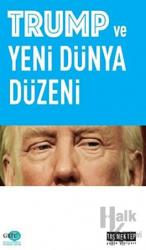 Trump ve Yeni Dünya Düzeni