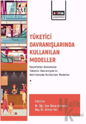 Tüketici Davranışlarında Kullanılan Modeller