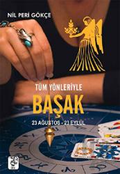 Tüm Yönleriyle Başak(23 Ağustos-23 Eylül)