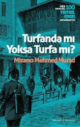 Turfanda mı Yoksa Turfa mı?