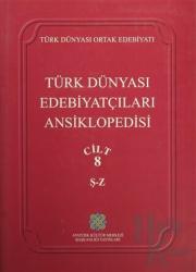 Türk Dünyası Edebiyatçıları Ansiklopedisi Cilt: 8 (Ş-Z) (Ciltli)