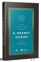 Türk Dünyasının Bilgesi Mehmet Doğan