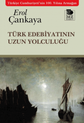 Türk Edebiyatının Uzun Yolculuğu