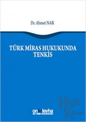 Türk Miras Hukukunda Tenkis (Ciltli)