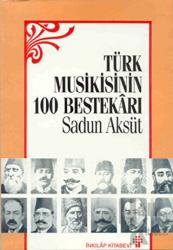 Türk Musikisinin 100 Bestekarı