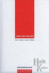 Türk Sağı Sözlüğü (Ciltli) Siyaset, Edebiyat, Yayınlar, Terimler