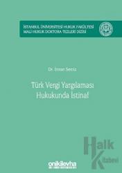 Türk Vergi Yargılaması Hukukunda İstinaf (Ciltli)