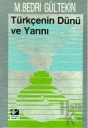 Türkçenin Dünü ve Yarını